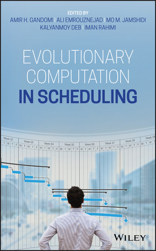 Evolutionary Computation in Scheduling (Hardback) 9781119573845