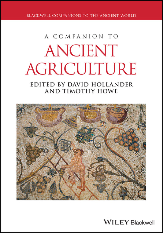 A Companion to Ancient Agriculture (Paperback / softback) 9781119574422