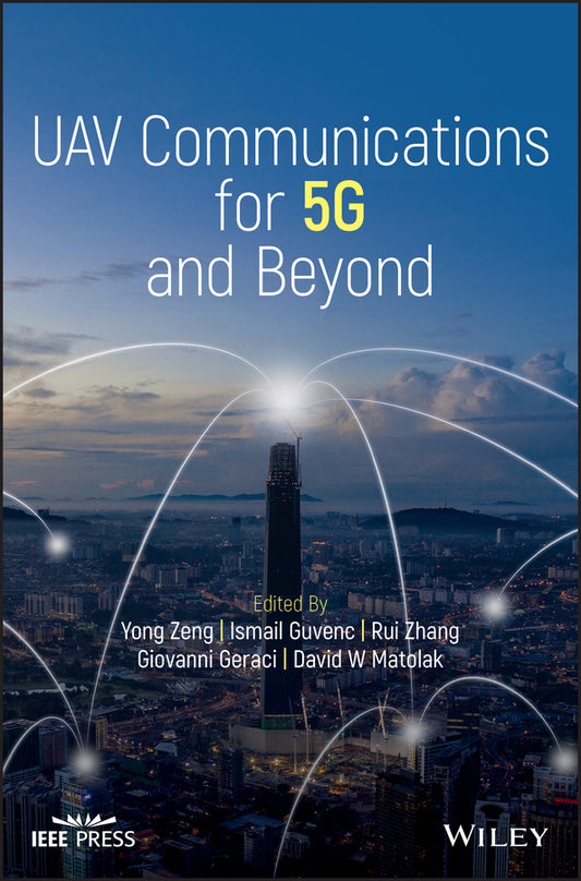 UAV Communications for 5G and Beyond (Hardback) 9781119575696