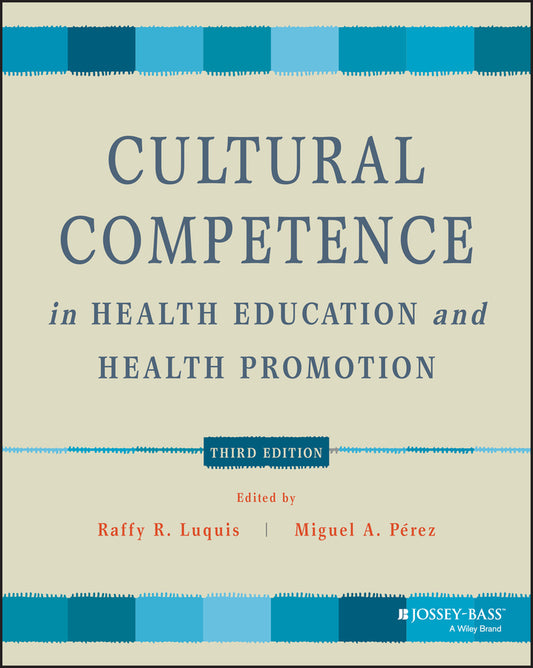 Cultural Competence in Health Education and Health Promotion (Paperback / softback) 9781119578475