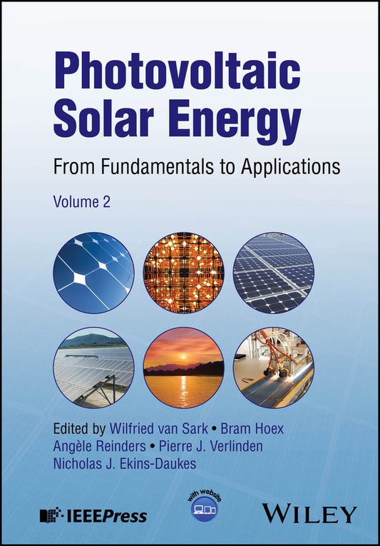 Photovoltaic Solar Energy; From Fundamentals to Applications, Volume 2 (Hardback) 9781119578819