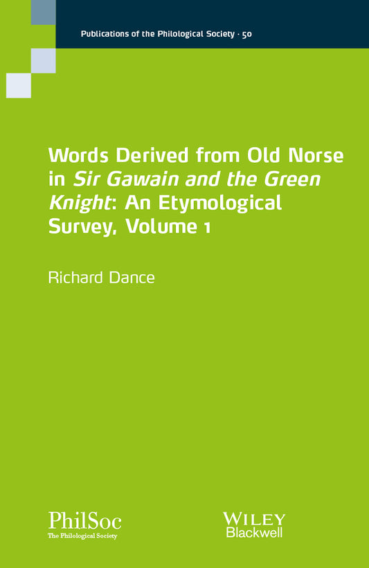 Words Derived from Old Norse in Sir Gawain and the Green Knight; An Etymological Survey (Paperback / softback) 9781119580027