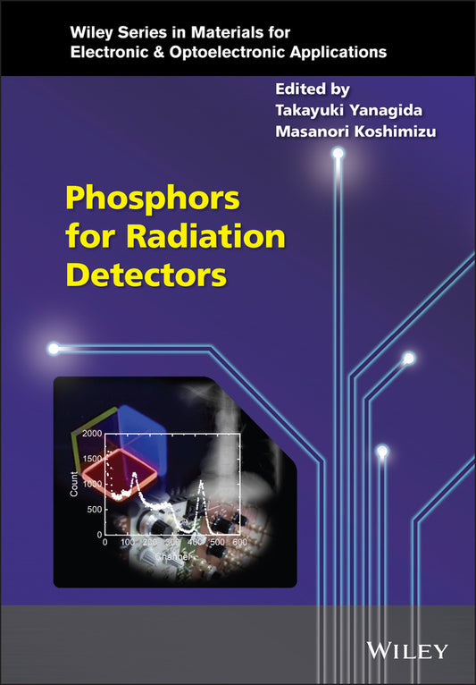 Phosphors for Radiation Detectors (Hardback) 9781119583325