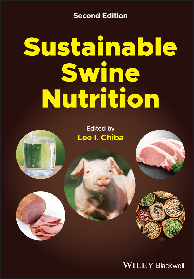 Sustainable Swine Nutrition (Hardback) 9781119583899