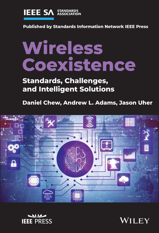 Wireless Coexistence; Standards, Challenges, and Intelligent Solutions (Hardback) 9781119584186