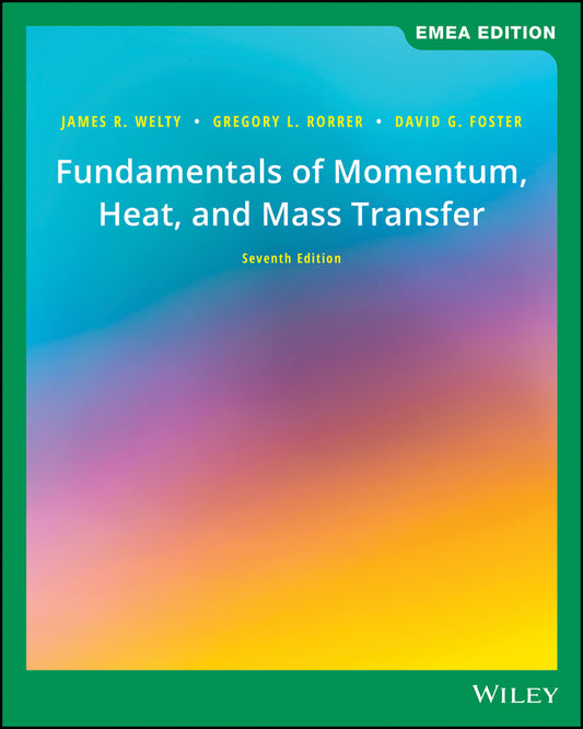 Fundamentals of Momentum, Heat, and Mass Transfer, EMEA Edition (Paperback / softback) 9781119587019