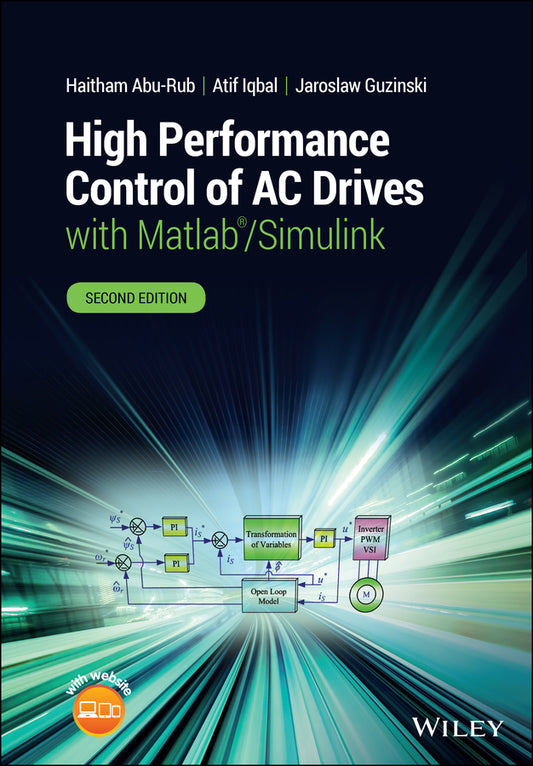 High Performance Control of AC Drives with Matlab/Simulink (Hardback) 9781119590781