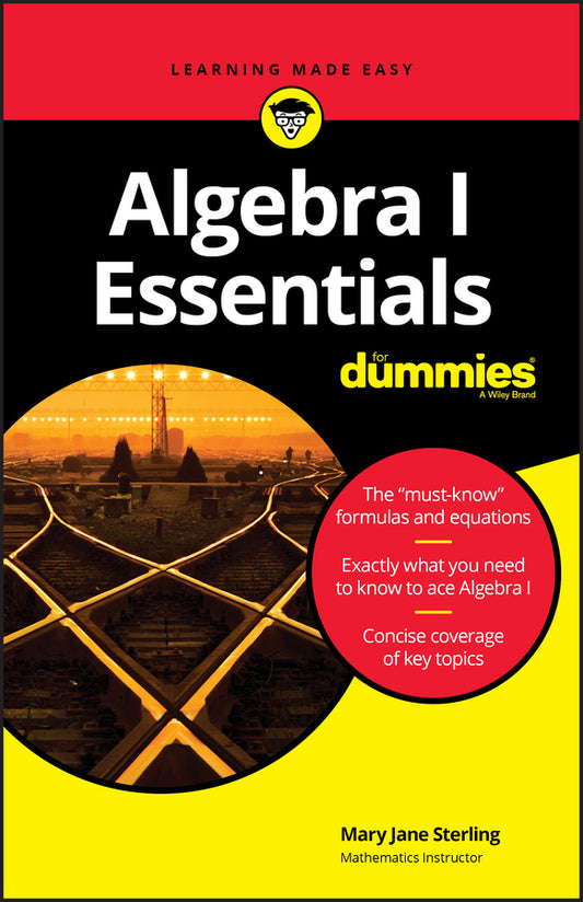 Algebra I Essentials For Dummies (Paperback / softback) 9781119590965