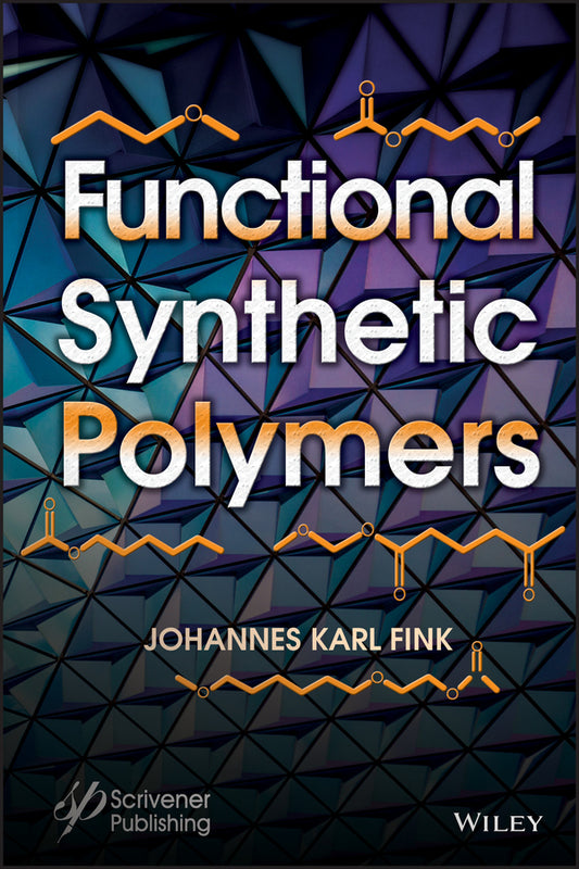 Functional Synthetic Polymers (Hardback) 9781119592020