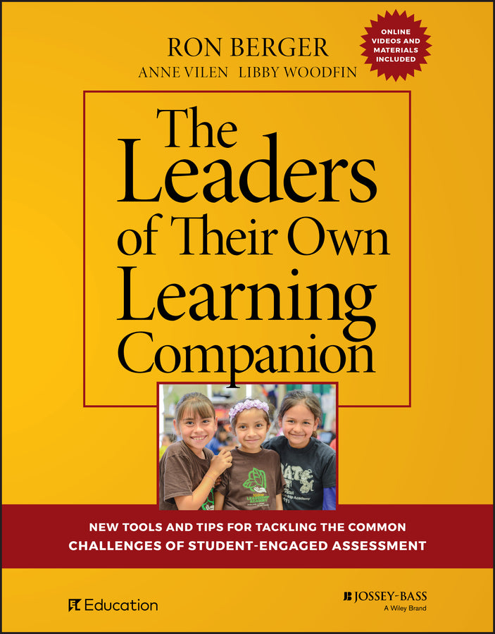 The Leaders of Their Own Learning Companion – New Tools and Tips for Tackling the Common Challenges of Student–Engaged Assessment; New Tools and Tips for Tackling the Common Challenges of Student-Engaged Assessment (Paperback / softback) 9781119596721
