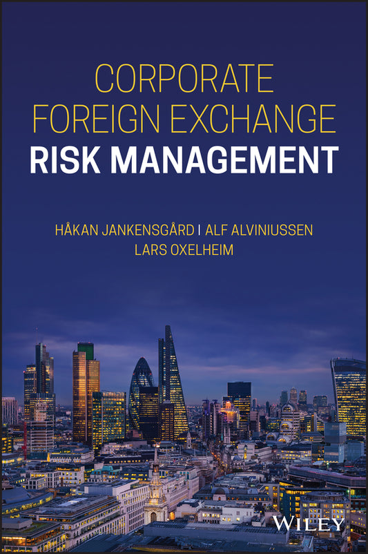 Corporate Foreign Exchange Risk Management (Hardback) 9781119598862