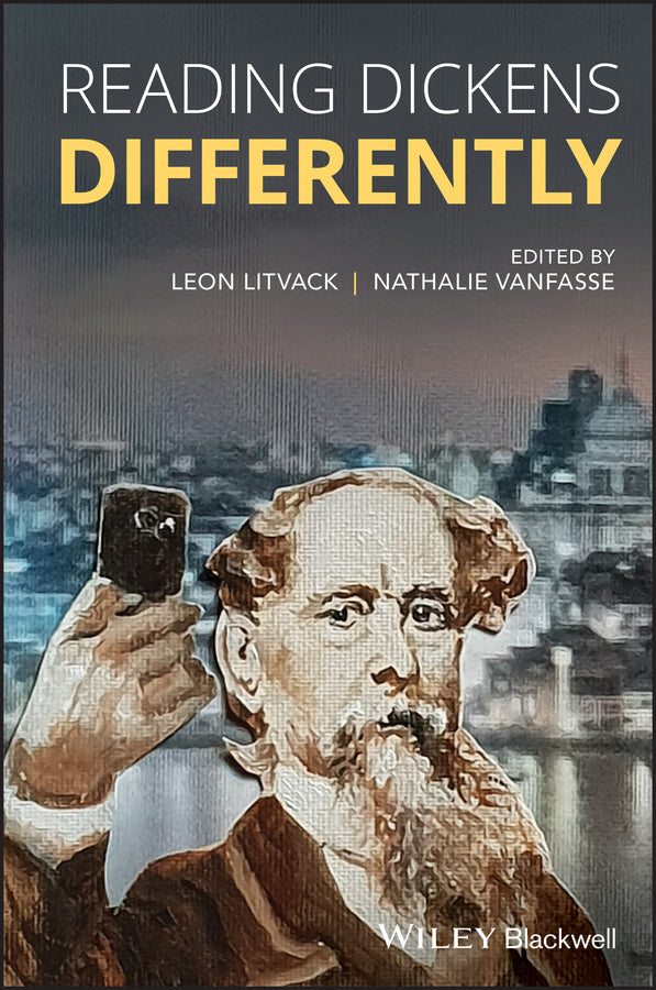 Reading Dickens Differently (Paperback / softback) 9781119602224
