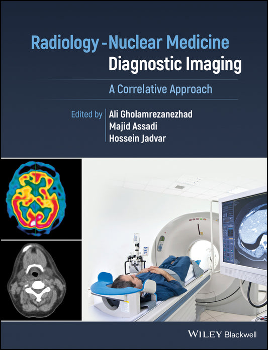 Radiology-Nuclear Medicine Diagnostic Imaging; A Correlative Approach (Hardback) 9781119603610