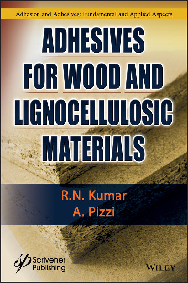 Adhesives for Wood and Lignocellulosic Materials (Hardback) 9781119605430