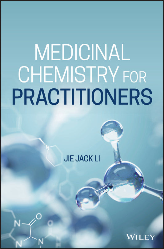 Medicinal Chemistry for Practitioners (Hardback) 9781119607281