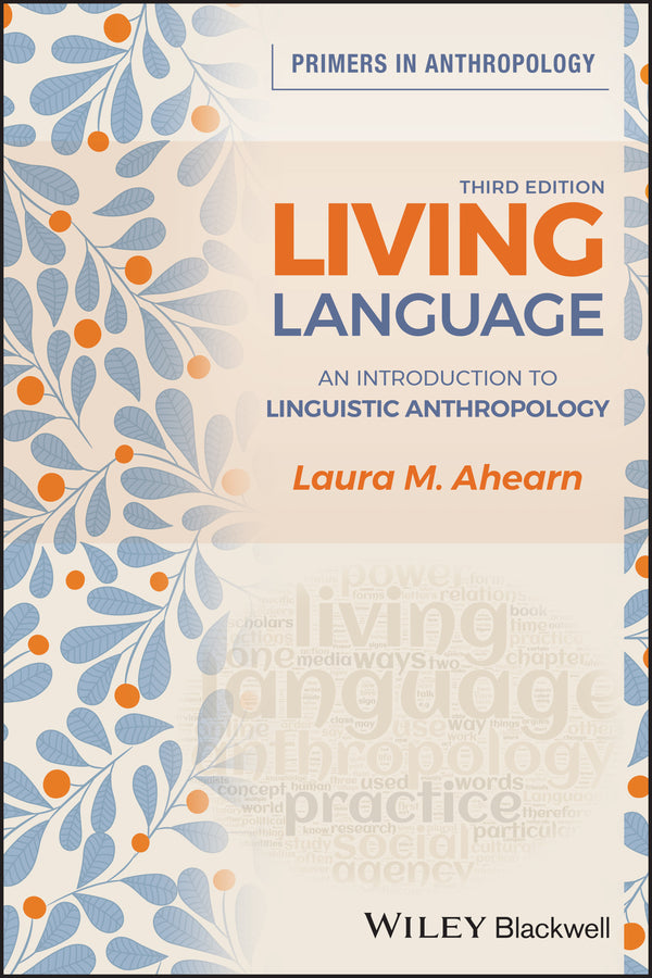 Living Language; An Introduction to Linguistic Anthropology (Paperback / softback) 9781119608141
