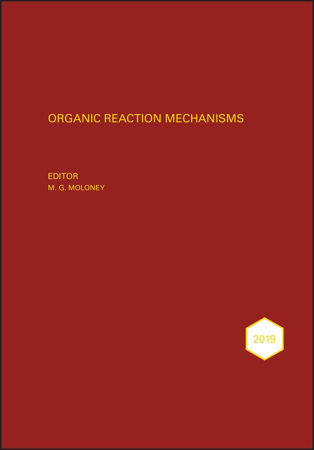 Organic Reaction Mechanisms 2019 (Hardback) 9781119608271
