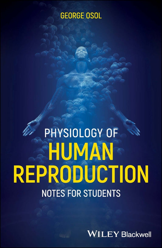 Physiology of Human Reproduction; Notes for Students (Paperback / softback) 9781119609582