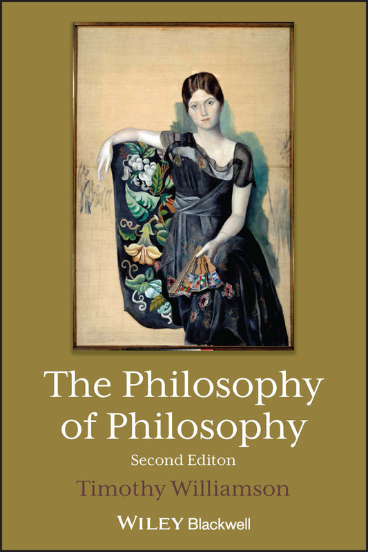 The Philosophy of Philosophy (Paperback / softback) 9781119616689