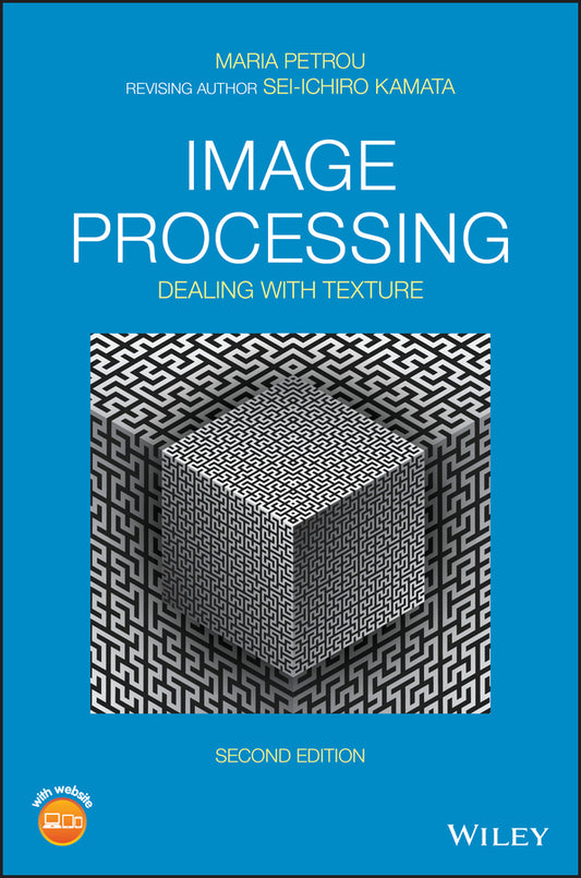 Image Processing; Dealing with Texture (Hardback) 9781119618553