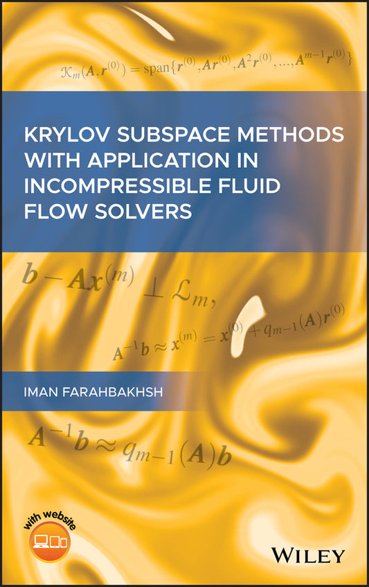 Krylov Subspace Methods with Application in Incompressible Fluid Flow Solvers (Hardback) 9781119618683
