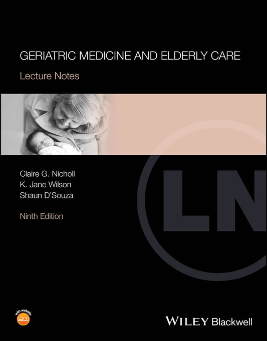 Geriatric Medicine and Elderly Care; Lecture Notes (Paperback / softback) 9781119627593