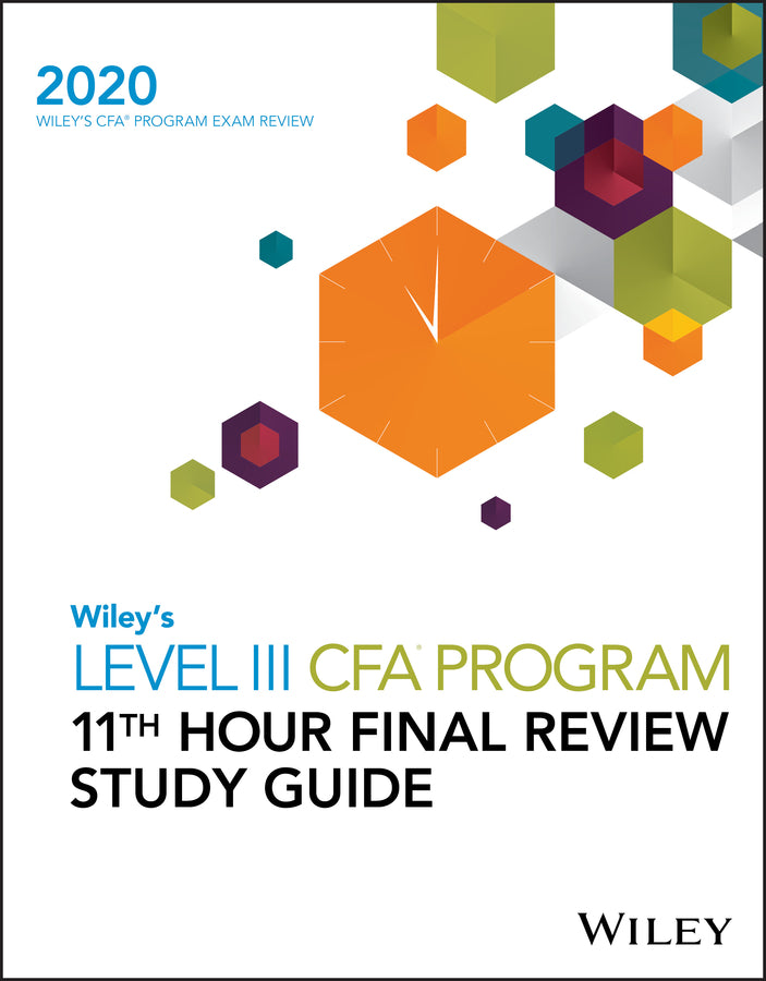 Wiley′s Level III CFA Program 11th Hour Final Review Study Guide 2020 (Paperback / softback) 9781119630548