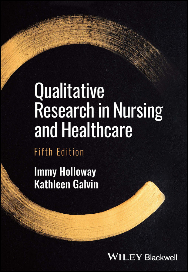Qualitative Research in Nursing and Healthcare (Paperback / softback) 9781119630609