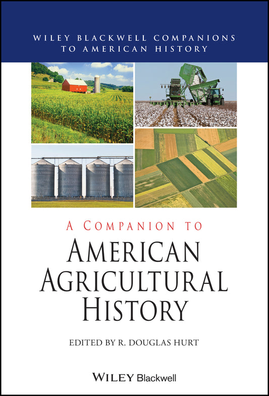 A Companion to American Agricultural History (Hardback) 9781119632221