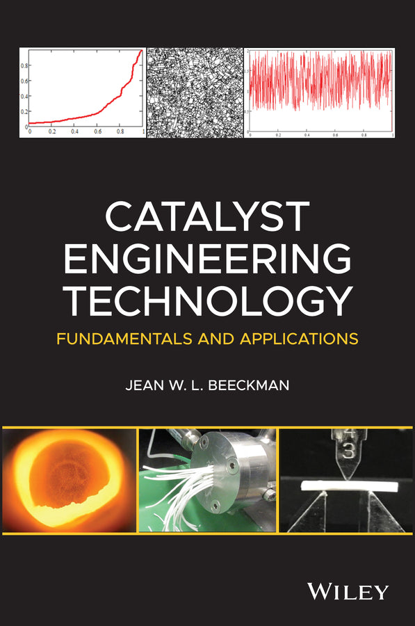 Catalyst Engineering Technology; Fundamentals and Applications (Hardback) 9781119634942