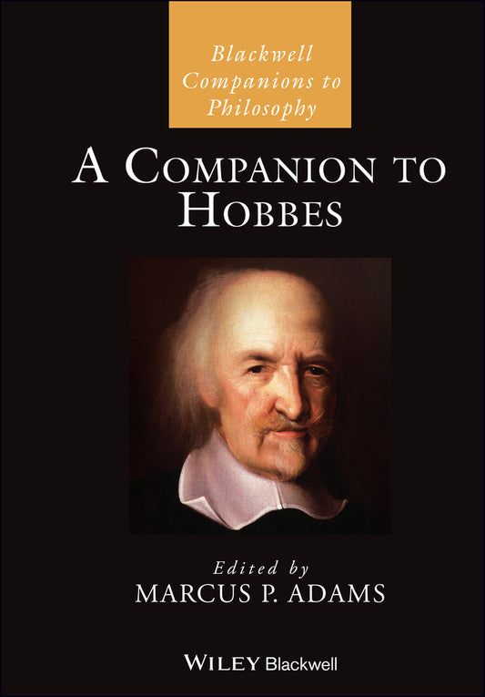 A Companion to Hobbes (Hardback) 9781119634997