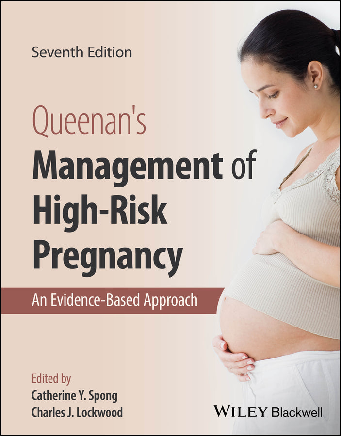 Queenan's Management of High-Risk Pregnancy; An Evidence-Based Approach (Hardback) 9781119636496