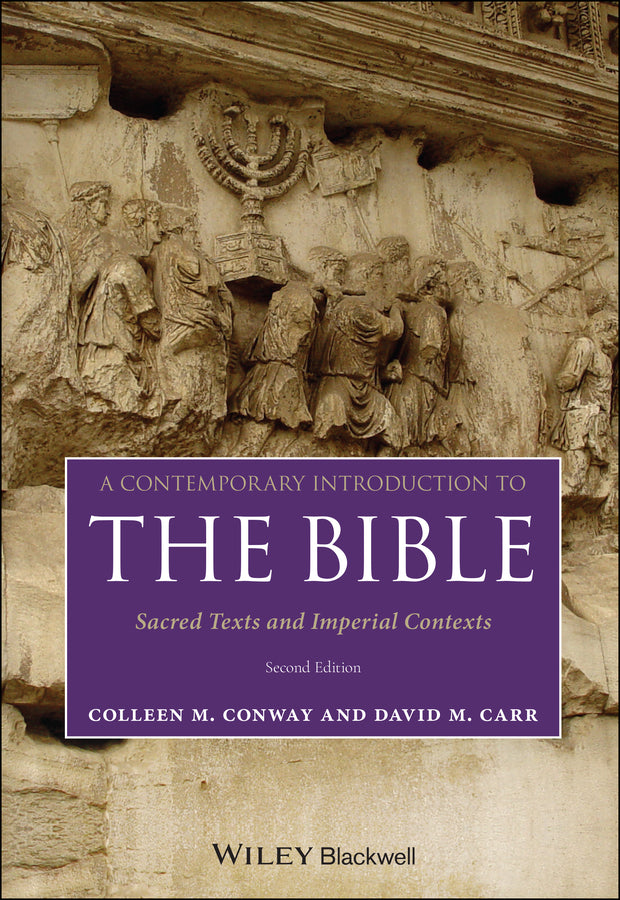 A Contemporary Introduction to the Bible; Sacred Texts and Imperial Contexts (Paperback / softback) 9781119637059
