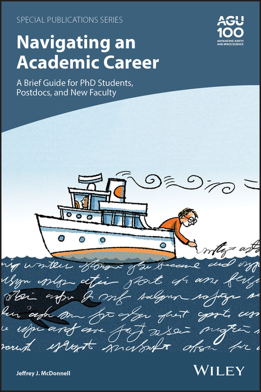 Navigating an Academic Career: A Brief Guide for PhD Students, Postdocs, and New Faculty (Paperback / softback) 9781119642107