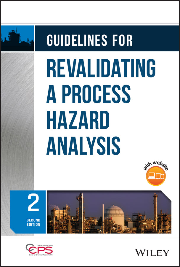 Guidelines for Revalidating a Process Hazard Analysis (Hardback) 9781119643609