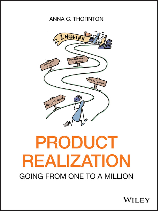Product Realization; Going from One to a Million (Hardback) 9781119649533