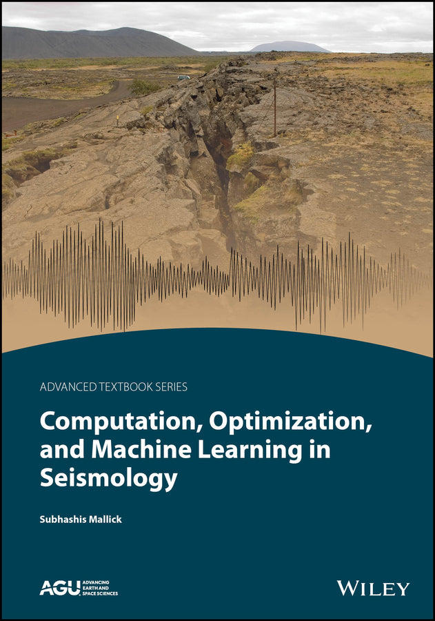 Computation, Optimization, and Machine Learning in Seismology (Paperback / softback) 9781119654469