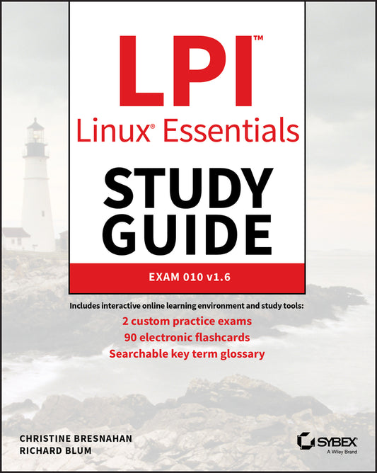 LPI Linux Essentials Study Guide; Exam 010 v1.6 (Paperback / softback) 9781119657699