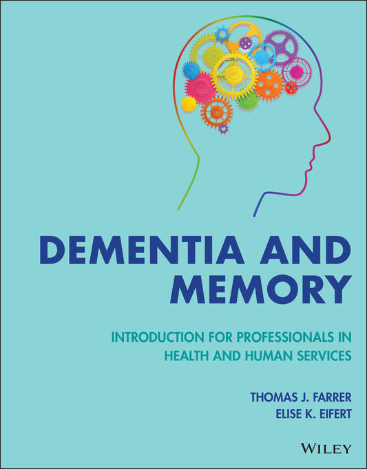 Dementia and Memory; Introduction for Professionals in Health and Human Services (Paperback / softback) 9781119658092