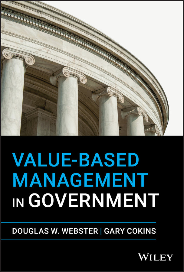 Value-Based Management in Government (Hardback) 9781119658672