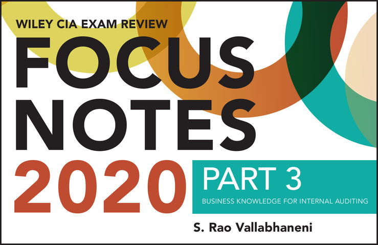 Wiley CIA Exam Review 2020 Focus Notes, Part 3; Business Knowledge for Internal Auditing (Paperback / softback) 9781119667216