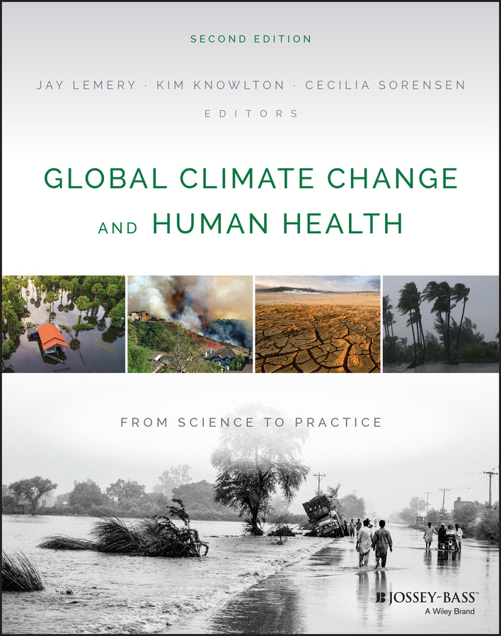 Global Climate Change and Human Health; From Science to Practice (Paperback / softback) 9781119667957