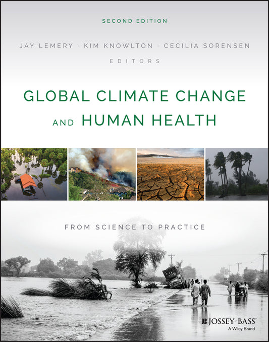 Global Climate Change and Human Health; From Science to Practice (Paperback / softback) 9781119667957