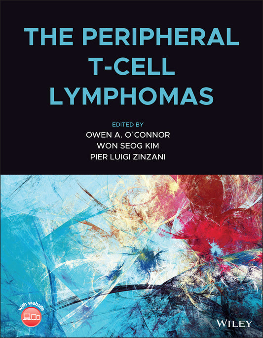 The Peripheral T-Cell Lymphomas (Hardback) 9781119671312
