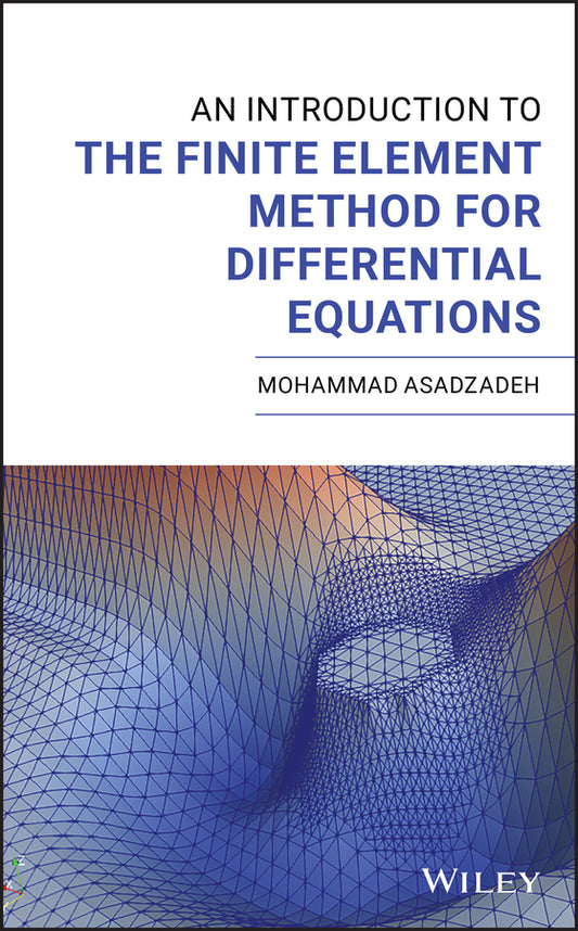 An Introduction to the Finite Element Method for Differential Equations (Hardback) 9781119671640