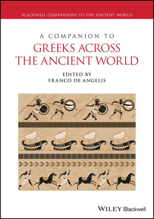 A Companion to Greeks Across the Ancient World (Paperback / softback) 9781119675228