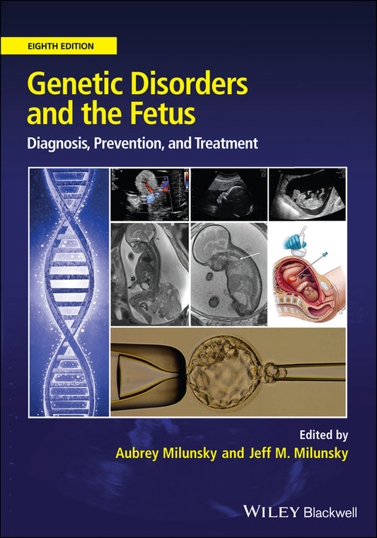 Genetic Disorders and the Fetus; Diagnosis, Prevention and Treatment (Hardback) 9781119676935