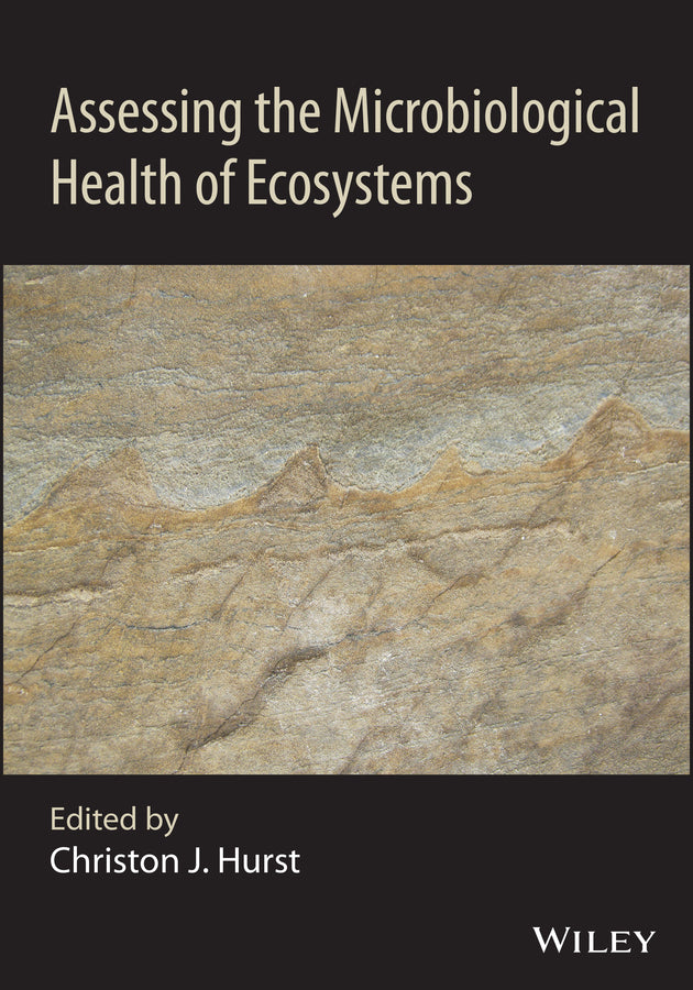 Assessing the Microbiological Health of Ecosystems (Hardback) 9781119678328