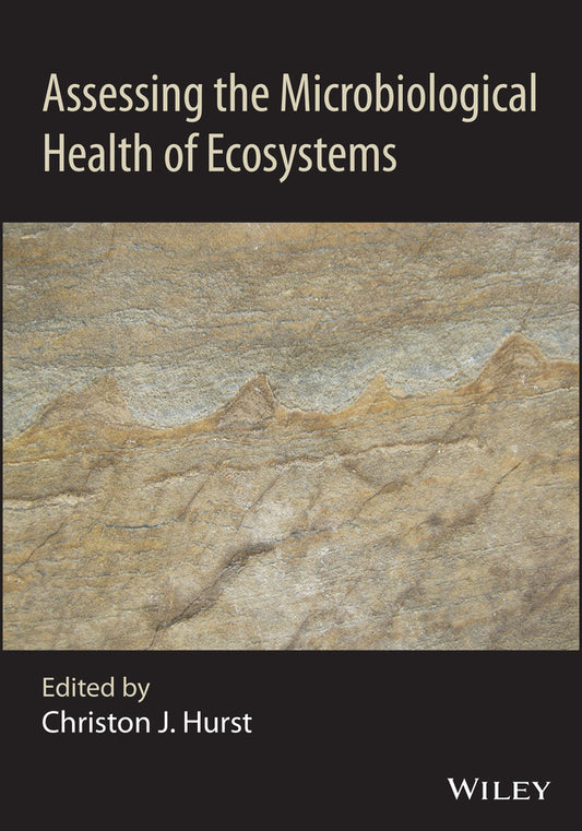 Assessing the Microbiological Health of Ecosystems (Hardback) 9781119678328