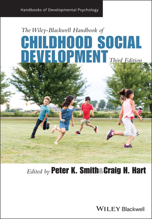 The Wiley-Blackwell Handbook of Childhood Social Development (Hardback) 9781119678984